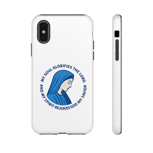 Virgin Mary Phone Case — “My Soul Glorifies the Lord” Christian iPhone Case