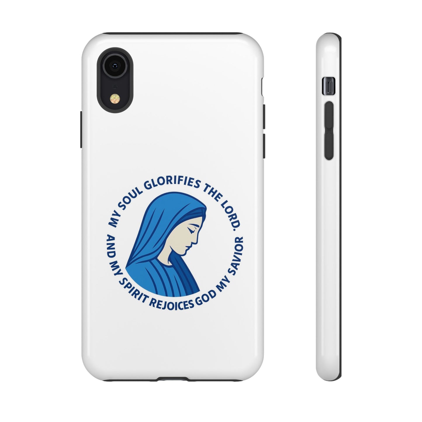 Virgin Mary Phone Case — “My Soul Glorifies the Lord” Christian iPhone Case