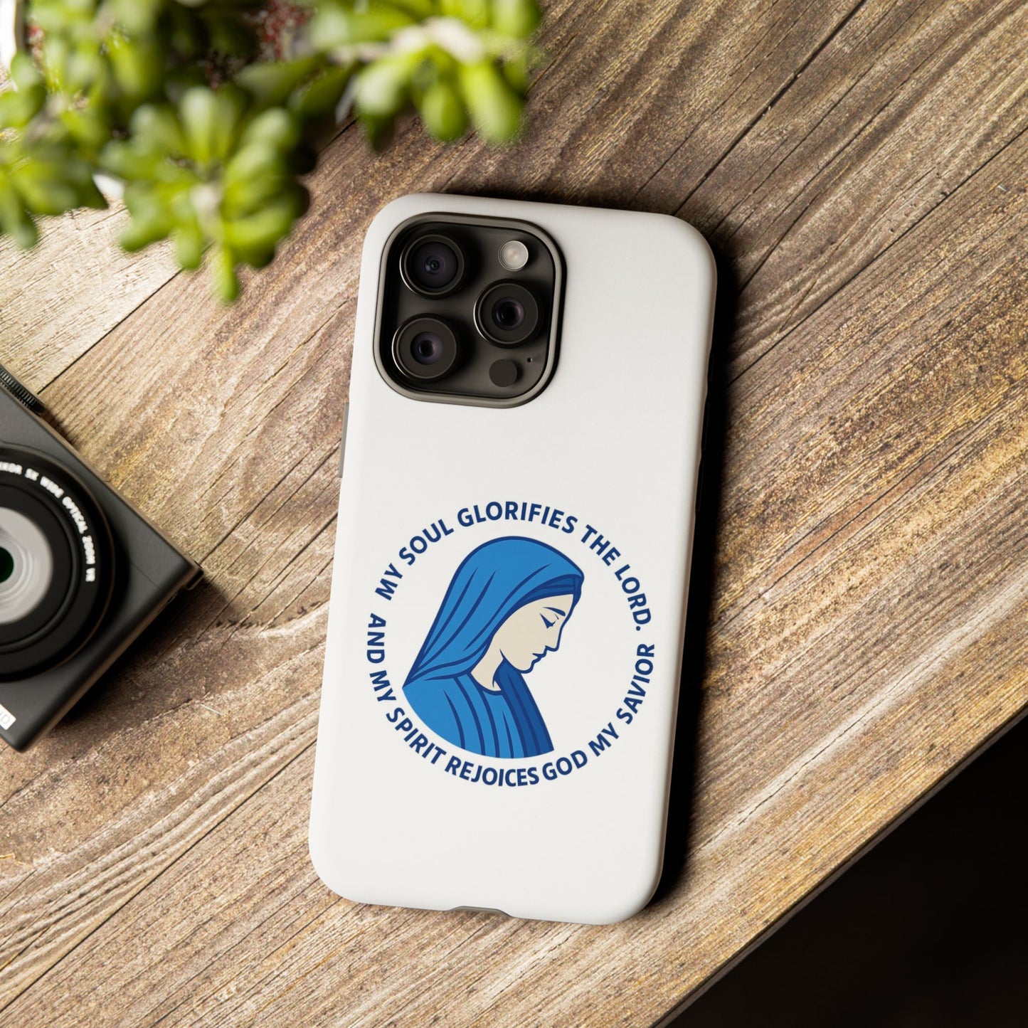 Virgin Mary Phone Case — “My Soul Glorifies the Lord” Christian iPhone Case