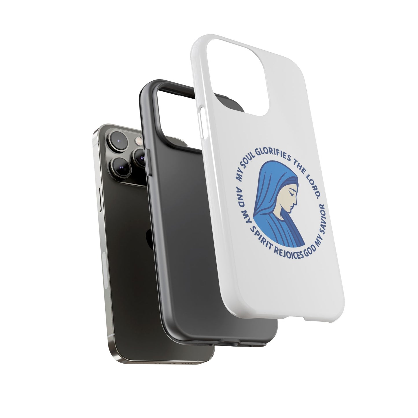 Virgin Mary Phone Case — “My Soul Glorifies the Lord” Christian iPhone Case
