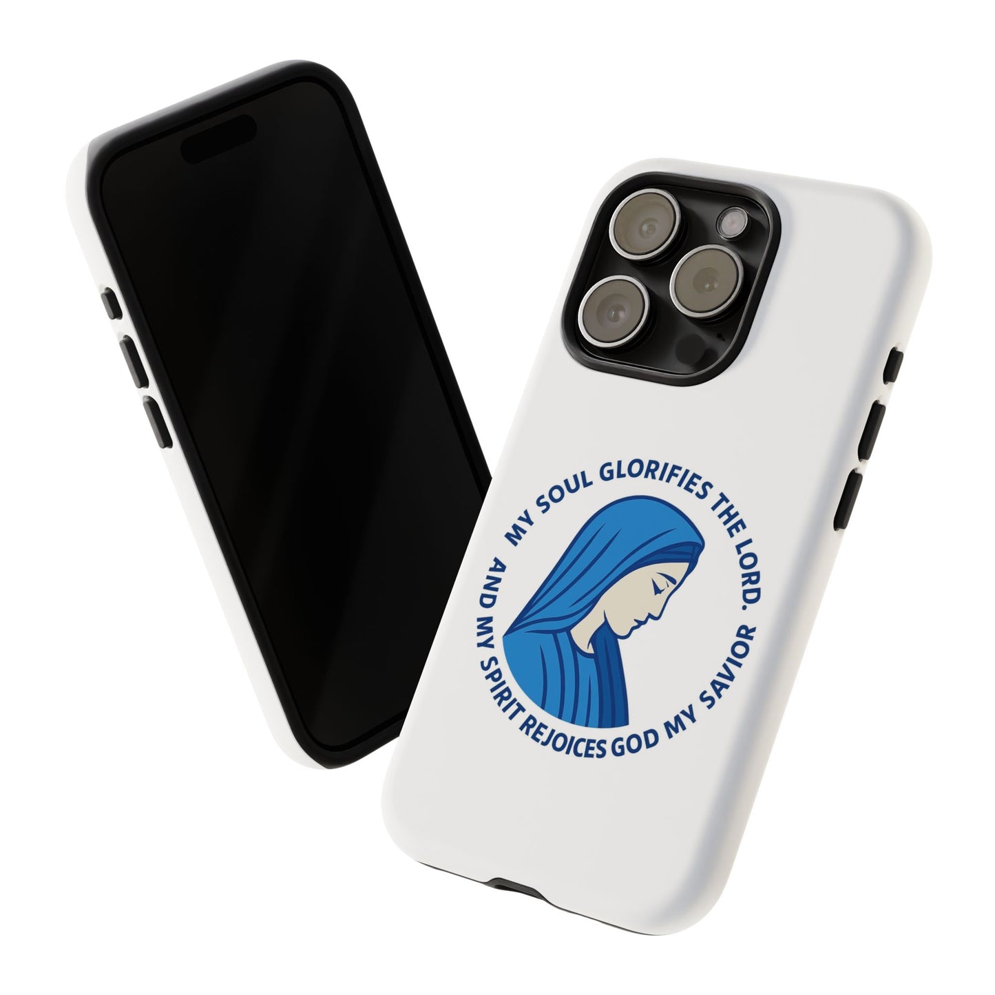 Virgin Mary Phone Case — “My Soul Glorifies the Lord” Christian iPhone Case