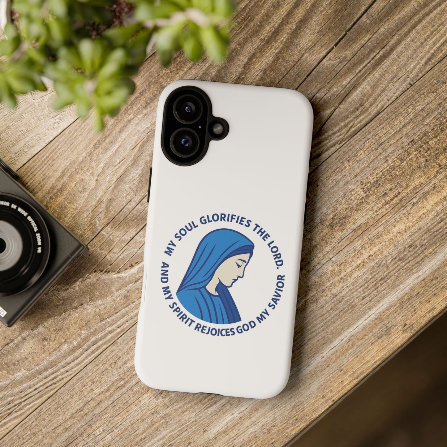 Virgin Mary Phone Case — “My Soul Glorifies the Lord” Christian iPhone Case