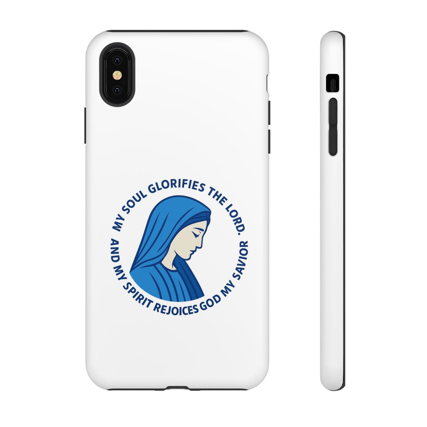 Virgin Mary Phone Case — “My Soul Glorifies the Lord” Christian iPhone Case